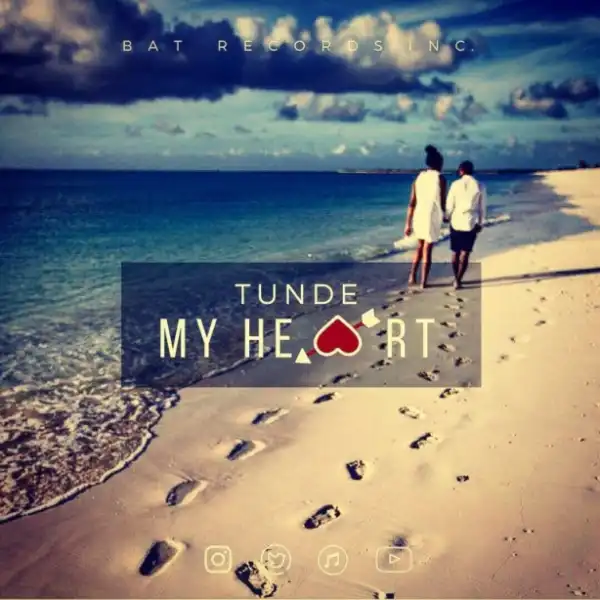 Tunde (Styl-Plus) - My Heart